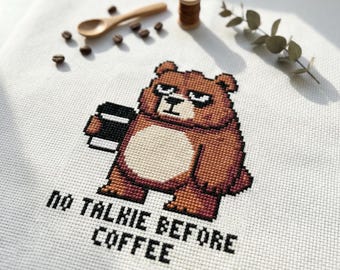 Cute Bear No Talkie Before Coffeee Cross Stitch Pattern | Hoop Embroidery | PDF | Instant Download | Commercial Use | Cross Stitch Chart