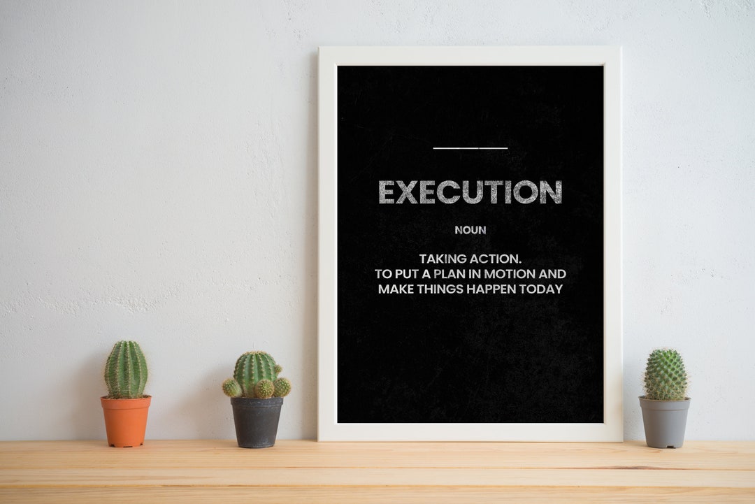 Execution: Motivational Entrepreneur Art - Etsy