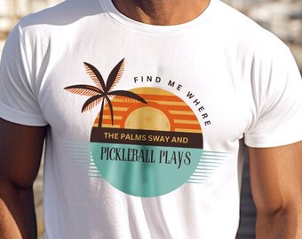 Trovami dove ondeggiano le palme e si gioca a pickleball T-shirt unisex