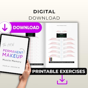 May include: A digital download of a workbook titled The Art of Permanent Makeup Muscle Memory by Karla Sesskin. The document includes printable exercises with diagrams for brow mapping, microblading stroke patterns, and technical practice guides.
