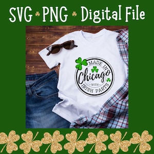 Gemaakt in Chicago met Ierse onderdelen SVG, PNG Fun St. Patrick's Day Parade of feest T-shirtontwerp | Directe digitale download