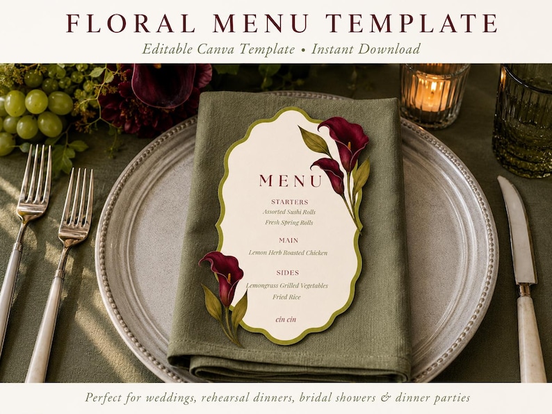 Pu&ograve; includere: Un modello di menu floreale con il testo "FLORAL MENU TEMPLATE" e "Editable Canva Template - Instant Download". Il menu presenta un design floreale con calle bordeaux. Il menu comprende antipasti, piatti principali e contorni.