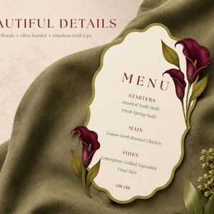 Pu&ograve; includere: Un biglietto del menu con bordo smerlato, con calle bordeaux e un bordo verde oliva. Il menu elenca antipasti, piatti principali e contorni. Il testo "BEAUTIFUL DETAILS" &egrave; in alto.