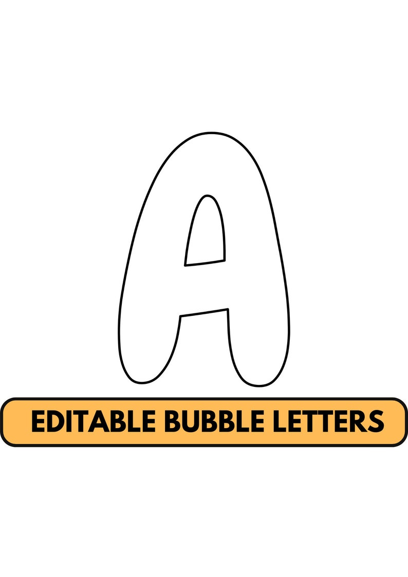 Large Alphabet Bubble Letters for Classroom Editable Size Big Letters