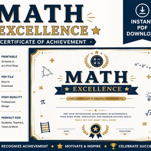 May include: A navy blue and gold certificate for math excellence. The certificate features the words "Math Excellence" and "Certificate of Achievement". It includes mathematical symbols and the text "Instant PDF Download".