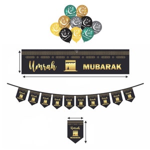 Umrah Mubarak  Exquisite Banner Bunting and Balloons Designed to add a touch of elegance and spirituality to your surroundings. Gift present
