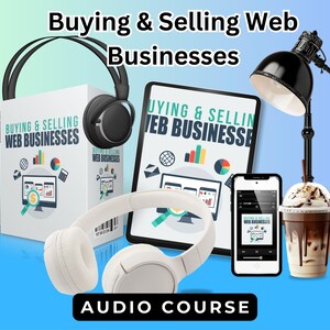 Buying & Selling Web Businesses Audio Course | Resell Rights PLR for Make Money Online | Learn Buying and Selling Strategies