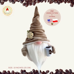 May include: A handmade gnome doll, approximately 25 cm tall, with a brown hat, white beard, and a pink nose. The gnome holds a small mug with coffee beans. A flower adorns the hat. The image includes text that says "PDF Sewing Pattern & Tutorial".