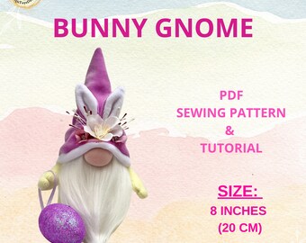 Tutorial PDF Bunny Gnome - PDF sewing pattern - DIY handmade - step by step - photo tutorial - Easter and Christmas Bunnies Gnomes