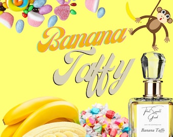 Banana Taffy Eau De Parfum | Gourmand Perfume | Smell Good| Gourmand Fragrance | Body Care