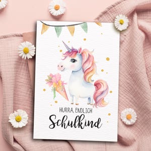 Einschulung Karte A6 Schulkind Einhorn, Geschenk zur Einschulung, Grußkarte zum Selbst-Ausdrucken