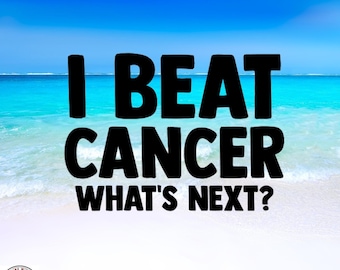 I Beat Cancer Now What? Decal, Cancer Survivor, Car Decal, Wall Decal, Indoor/Outdoor, Waterproof, Vinyl, Many Colors & Sizes, FREE SHIPPING