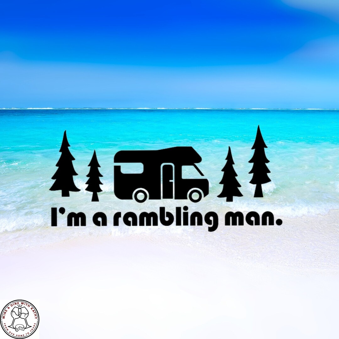 I'm A Rampling Man Decal, Rambling Man, Car Decal, Wall Decal, Indoor ...
