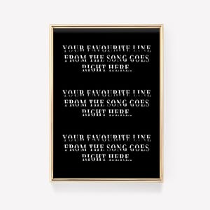 Lyric Poster | Music Poster | Quote Wall Art | Quote Poster | Custom Song Lyric Print | Personalised Lyric Print | Gift for Music Lover