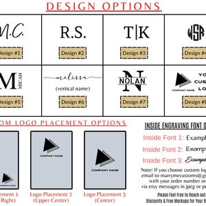 May include: A graphic showcasing design and logo options. It features various initial designs, a name, and a custom logo option. It also displays custom logo placement options and inside engraving font options. Text includes "DESIGN OPTIONS" and "CUSTOM LOGO PLACEMENT OPTIONS."