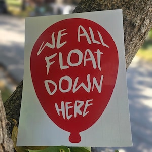 We All Float Down Here