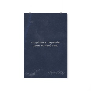 Aristotle Quote, Happiness Depends Upon Ourselves, Stoic Quote, Inspirational, Motivational