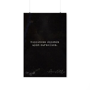 Aristotle Quote, Happiness Depends Upon Ourselves, Stoic Quote, Inspirational, Motivational