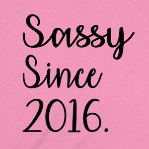9th Birthday Girl Nine Birthday Shirt 9 Year Old Gift For Her Ninth Bday Present Kids T Shirt B Day Outfit Preteen TShirt Sassy Since 2016