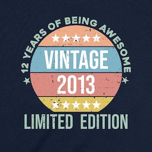 Shirt twaalfde verjaardag 12e verjaardagscadeau voor hem Gepersonaliseerd jaar T-shirt twaalfde verjaardag 12-jarige outfit voor haar Aangepast T-shirt vintage 2013
