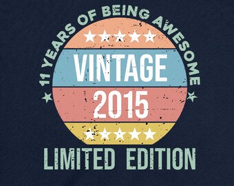 11. Bday Geschenk für 11 Jahre altes Hemd Elf Geburtstags-T-Shirt Kundenspezifisches Jahr personalisierte TShirt B-Day Teenager Jungen Mädchen Super Vintage 2015