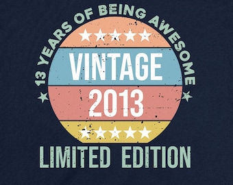 13e verjaardagsshirt dertiende verjaardagscadeau voor jongens 13-jarig meisje cadeau voor tieners Aangepast tienerjaar gepersonaliseerd T-shirt vintage 2013