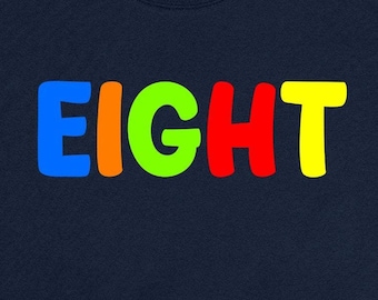 8 Birthday Shirt 8th Bday Gift Ideas For Kids Birthday T Shirt Eight Birthday Present For Boys 8 Year Old Girls TShirt Preteen Tee - BG657