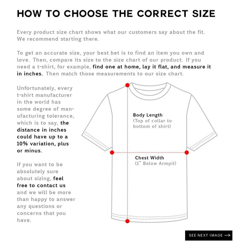 May include: Diagram showing how to measure a t-shirt for size. The diagram shows a white t-shirt with red dots marking the points to measure. The measurements are labeled "Body Length (Top of collar to bottom of shirt)" and "Chest Width (1" Below Armpit)".