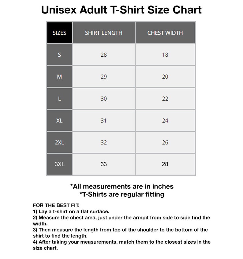 May include: Unisex adult t-shirt size chart with measurements in inches for sizes S through 3XL. The chart shows shirt length and chest width.
