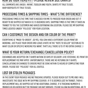 May include: A black and white text-based FAQ document with information about sizing, processing times, shipping times, customization, return and exchange policies, and lost or stolen packages. The document includes the text "F.A.Q." at the top and "ANY OTHER QUESTIONS OR CONCERNS, FEEL FREE TO CONTACT ME." at the bottom.