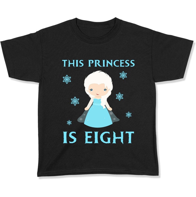 May include: Black t-shirt with a blue and white illustration of a princess with the text "This Princess is Eight" on a black background.