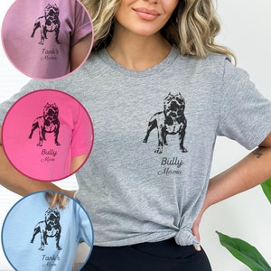 Customizable American Bully mama T-shirt, Best Mom Shirt, Bully Mom Gift, Bully Dog Mom, American Bully Mom Gifts, Bully mom shirt