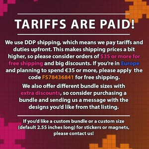 May include: A maroon graphic with white text stating "TARIFFS ARE PAID!". The text details shipping information, including free shipping for orders over &pound;30 and a code for free shipping in Europe. Custom bundle options are also mentioned.