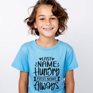 Nachname Hungry Vorname immer, Kinder T-Shirt, lustiges Kinder T-Shirt, T-Shirt, Spaß T-Shirt, hungrig, Kind hungrig