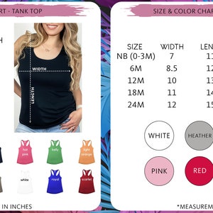 May include: Size and colour chart for tank tops and infant jerseys. The chart shows the width and length measurements in inches for each size. The tank top colours include: green, light blue, pink, white, blue, orange, and red. The infant jersey colours include: white, heather, light blue, navy, pink, red, royal, and black.