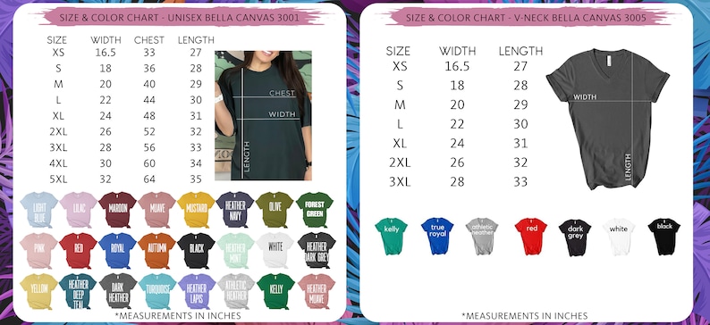 May include: Size and colour chart for unisex and V-neck Bella Canvas t-shirts. The chart shows the width, chest, and length measurements in inches for each size, from XS to 5XL. The chart also shows a variety of colours available for each style.