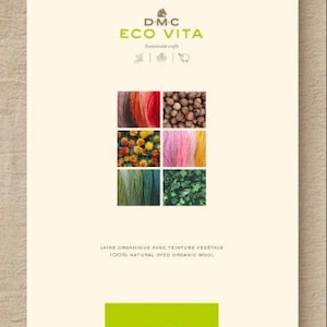 May include: A DMC Eco Vita color card featuring a cream background with a lime green header and footer. The center displays six square images of natural elements and yarn. Text includes DMC Eco Vita, Sustainable crafts, and 100% natural dyed organic wool.