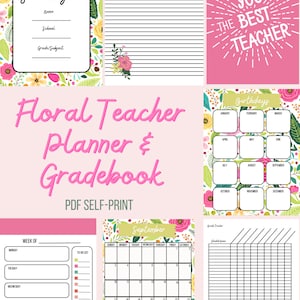 Floral Teacher Planner & Gradebook (PDF Self-Print)