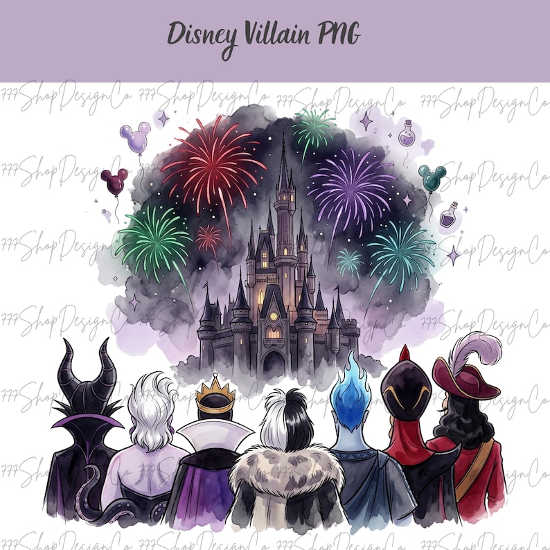 Op de afbeelding: Waterverfillustratie met Disney-schurken die kijken naar vuurwerk boven een kasteel. De afbeelding bevat Maleficent, Ursula, de boze koningin, Cruella de Vil, Hades, Jafar en Kapitein Haak. De tekst "Disney Villain PNG" staat bovenaan.