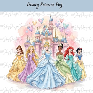 May include: A digital illustration titled Disney Princess Png featuring six princesses in colourful gowns standing before a pink castle with blue turrets. Pastel Mickey Mouse-shaped balloons float above the characters against a soft watercolour background.