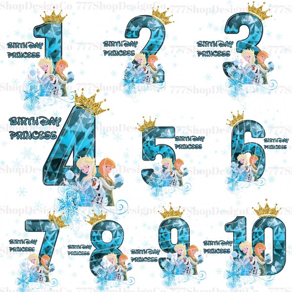 Elsa and Anna Birthday Princess Png, Frozen Birthday Numbers PNG Bundle, Birthday Girl Svg, Anna png, Olaf Png, Elsa Png