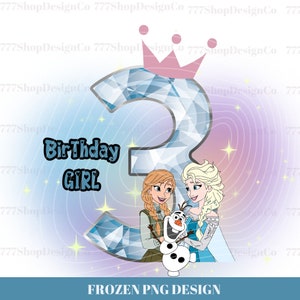 3th Frozen Birthday PNG, Elsa and Anna Birthday Princess Png, Frozen Birthday Numbers PNG Bundle, Birthday Girl PNG, Olaf Png, Elsa Png