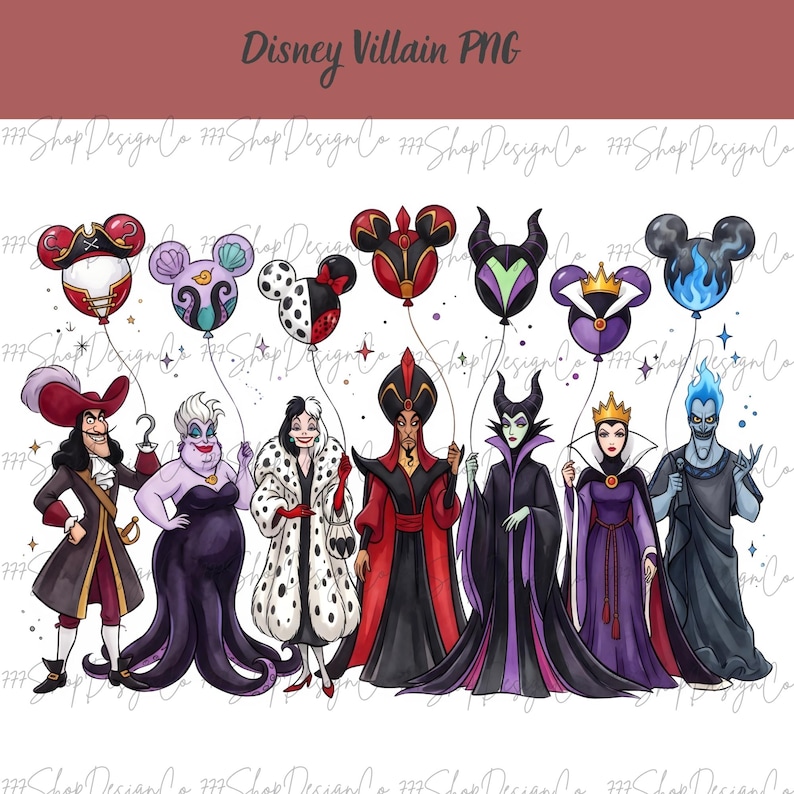 May include: A digital illustration featuring Disney villains holding themed balloons. Characters include Captain Hook, Ursula, Cruella de Vil, Jafar, Maleficent, the Evil Queen, and Hades. The balloons are designed with villainous motifs.