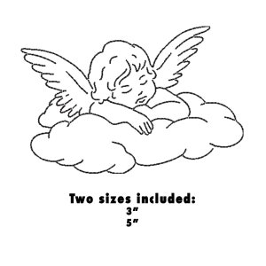 May include: A black and white line drawing of a sleeping angel with wings, resting on a cloud. Two sizes are included: 3 inches and 5 inches.
