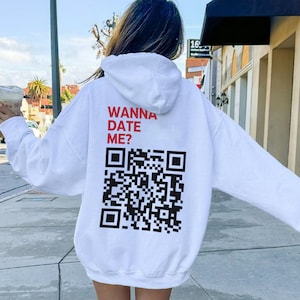 Wanna Date Me QR Code Hoodie image 1