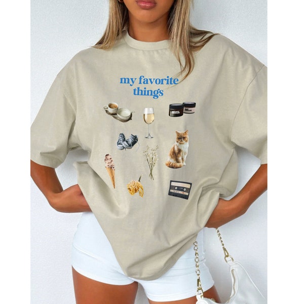 My Favorite Things Tshirt, Aesthetic Shirt, Pinterest Tshirt