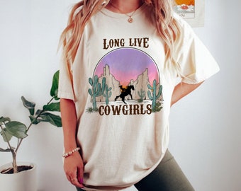 Long Live Cowgirls Relaxed Fit Tshirt, Cowgirl Era Unisex Comfort Colors Shirt