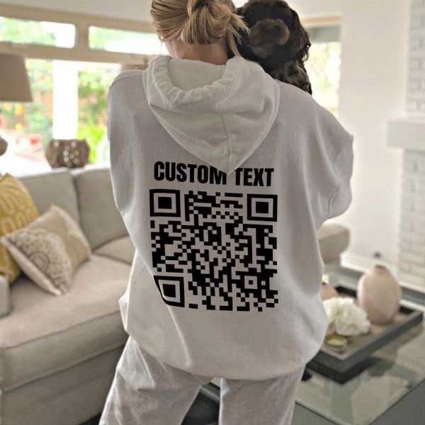 Custom Text QR Code Hoodie, Customizable QR Code and Text Hoodie Sweatshirt