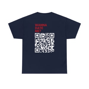 Wanna Date Me QR Code Tshirt Bild 7