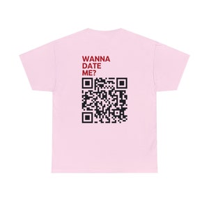 Wanna Date Me QR Code Tshirt zdjęcie 6